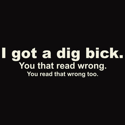 Dig Bick